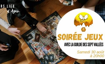 Soirée jeux avec la guilde des sept vallées